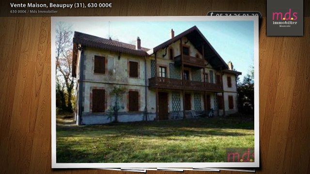 Vente Maison, Beaupuy (31), 630 000€