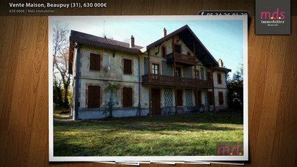 Vente Maison, Beaupuy (31), 630 000€