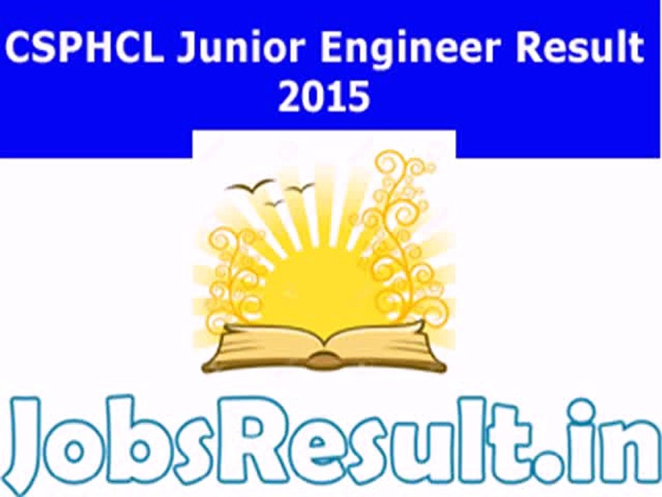 CSPHCL Junior Engineer Result 2015