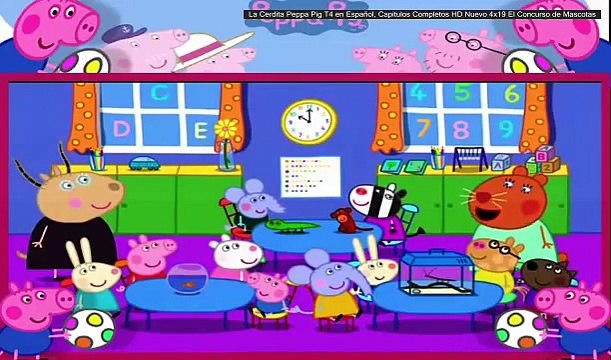 La Cerdita Peppa Pig T4 en Español, Capitulos Completos HD Nuevo 4x19 El Concurso de Mascotas