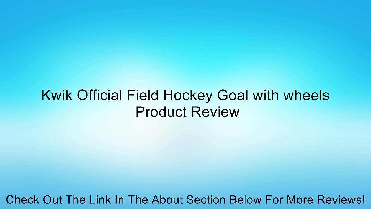 Kwik Official Field Hockey Goal with wheels Review