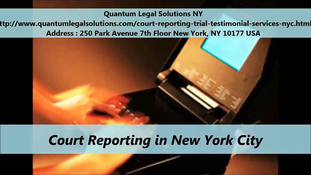 Quantum Legal Solutions NY : Court Reporting New York City