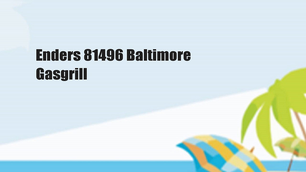 Enders 81496 Baltimore Gasgrill