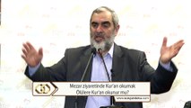 172) Ölülere Kur'an Okumak Caiz mi? - Nureddin Yıldız