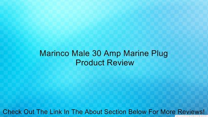 Marinco Male 30 Amp Marine Plug Review
