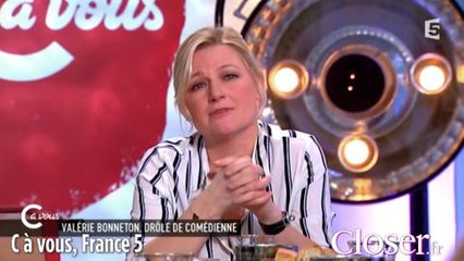 C à vous : Valérie Bonneton émue aux larmes