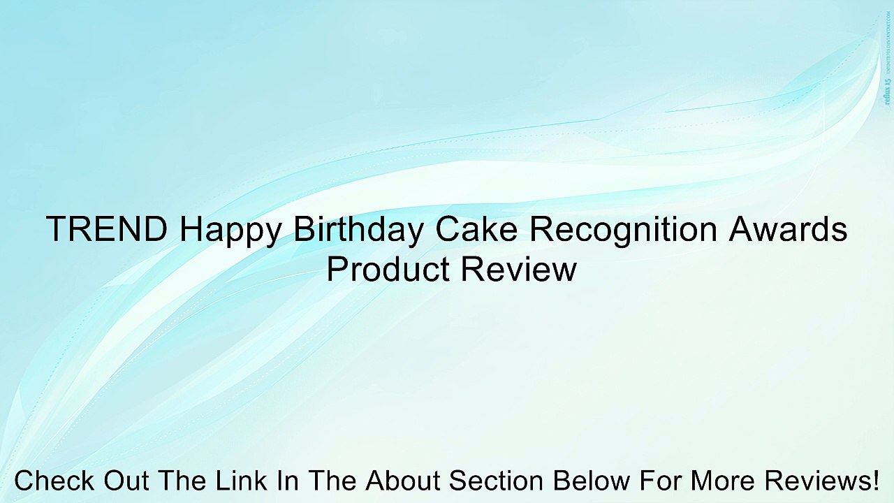 TREND Happy Birthday Cake Recognition Awards Review