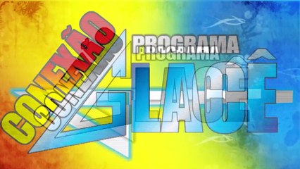 Conexão Glacê 1407 Domingo 05-04-2015 Bloco 1