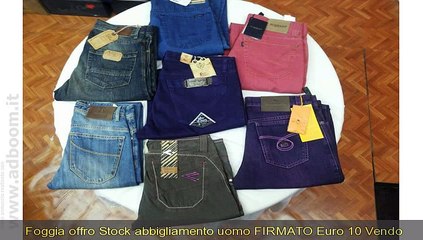 Download Video: FOGGIA, ORTA NOVA   STOCK ABBIGLIAMENTO UOMO FIRMATO EURO 10