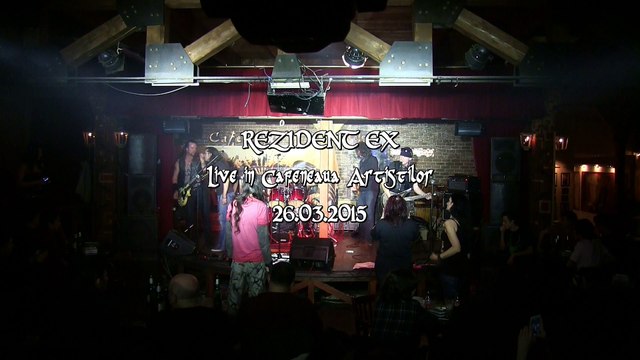 REZIDENT EX - Catedrala Sufletului @ Cafeneaua Artistilor / Buzau / 26.03.2015