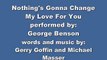 NOTHING'S GONNA CHANGE MY LOVE FOR YOU (with lyrics) - GEORGE BENSON