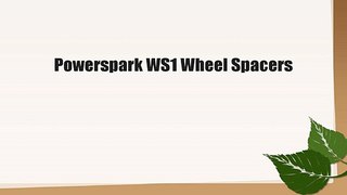 Powerspark WS1 Wheel Spacers