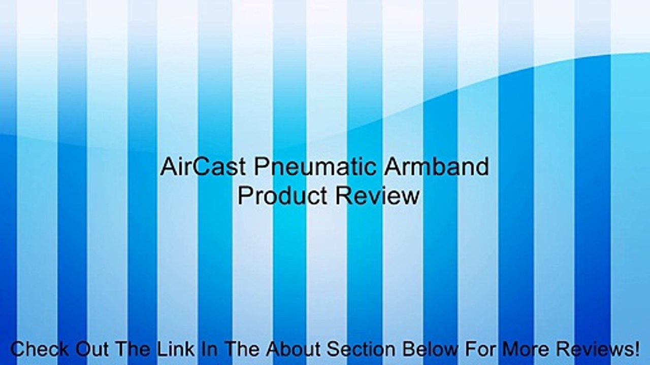 AirCast Pneumatic Armband Review