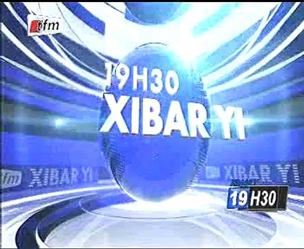 Xibaar yi 19 heures Tfm - 07 Avril 2015