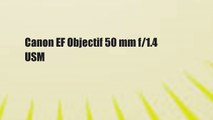Canon EF Objectif 50 mm f/1.4 USM