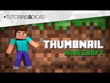 Tutorial Photoshop: Como fazer THUMBNAIL (miniatura) de Minecraft para YouTube