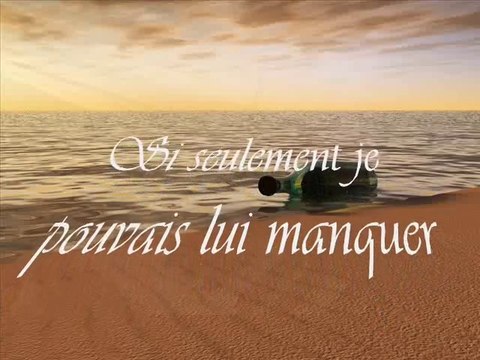 Si seulement je pouvais lui manquer - Calogero