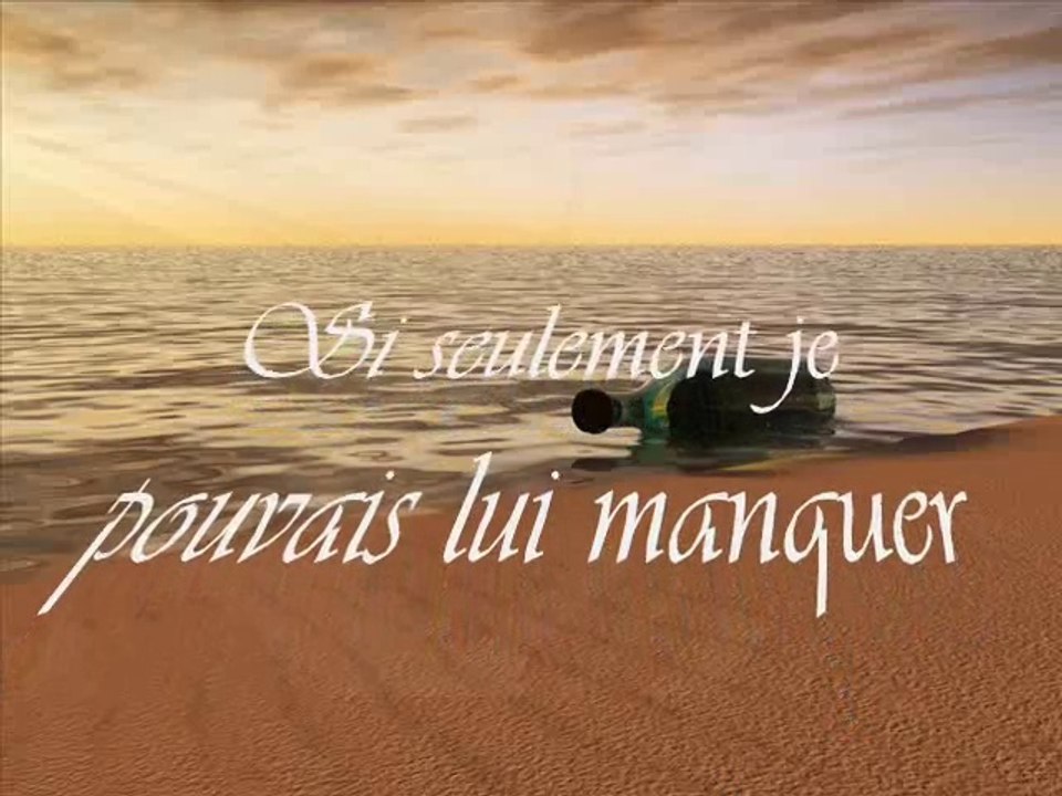 Si seulement je pouvais lui manquer - Calogero