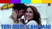 Teri Meri Kahani | Gabbar Is Back (2015) | Arijit Singh | Askhay Kumar | Kareena Kapoor