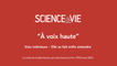 Science & Vie « A voix haute » - Voix intérieure – Elle se fait enfin entendre 