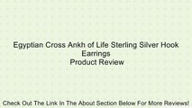 Egyptian Cross Ankh of Life Sterling Silver Hook Earrings Review