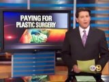 Paying for Plastic Surgery - Breast Augmentation, Nose Reshaping & Liposuction