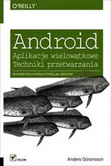 Download Android. Aplikacje wielowtkowe. Techniki przetwarzania ebook {PDF} {EPUB}