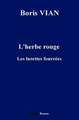 Download L'Herbe rouge précédé des Lurettes fourrées ebook {PDF} {EPUB}