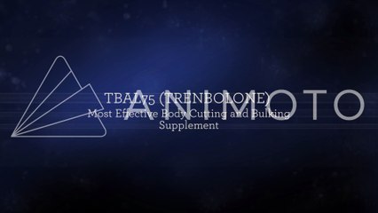 TBAL75 (TRENBOLONE) - Most effective body cutting and bulking supplement