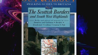 Scottish Borders and South West Highlands Out about walking guides to Great Britain
