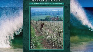 Walking in Kent 40 Walks Throughout the County Cicerone Guide