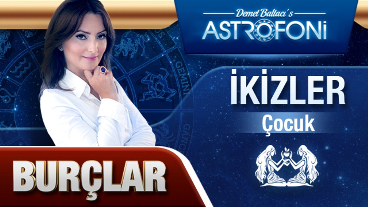 İKİZLER BURCU ÇOCUĞU