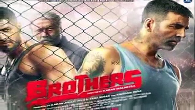 Brothers First Look Akshay Kumar, Siddharth Malhotra & Jackie Shroff