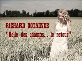 Richard Gotainer - Belle des champs, le retour