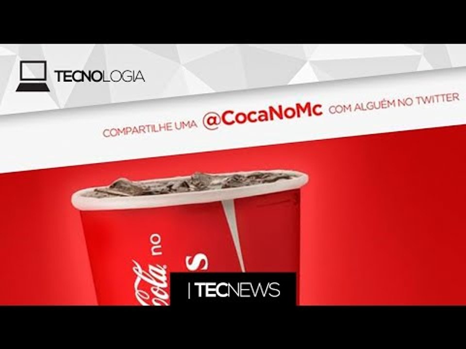 Ganhe uma Coca-Cola ou dê para um amigo! / Veja os salários de funcionários da Google | TecNews