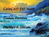 Canção do Mar - Dulce Pontes & Ferayi A.Serim
