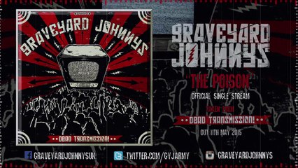 Graveyard Johnnys - The Poison (Single Stream)