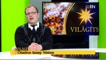 Világíts TV: Vetés - Ötszörös ünnep