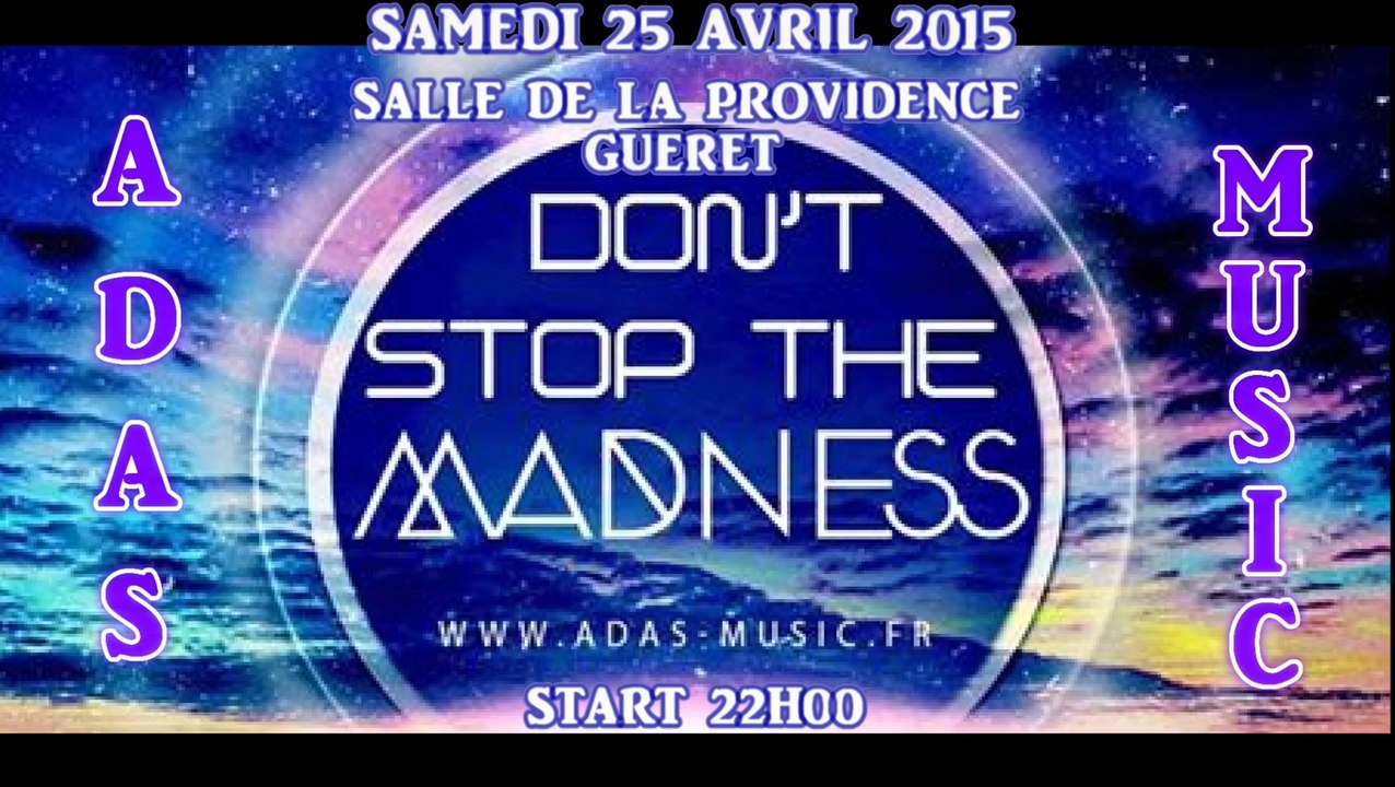 TEASER DON'T STOP THE MADNESS 2015 @ ADASMusic