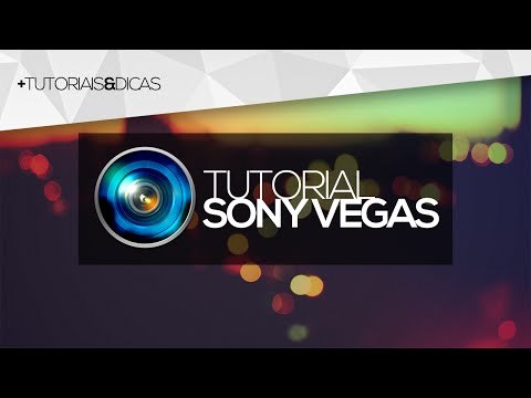 Tutorial Sony Vegas: Como aplicar efeitos do Instagram no vídeo (filtros)