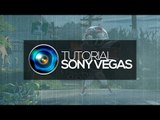 Tutorial Sony Vegas: Efeito filme antigo