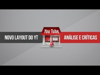 Novo layout do YouTube
