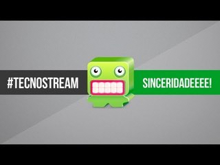 Avaliando canais com sinceridade! // #TECNOSTREAM