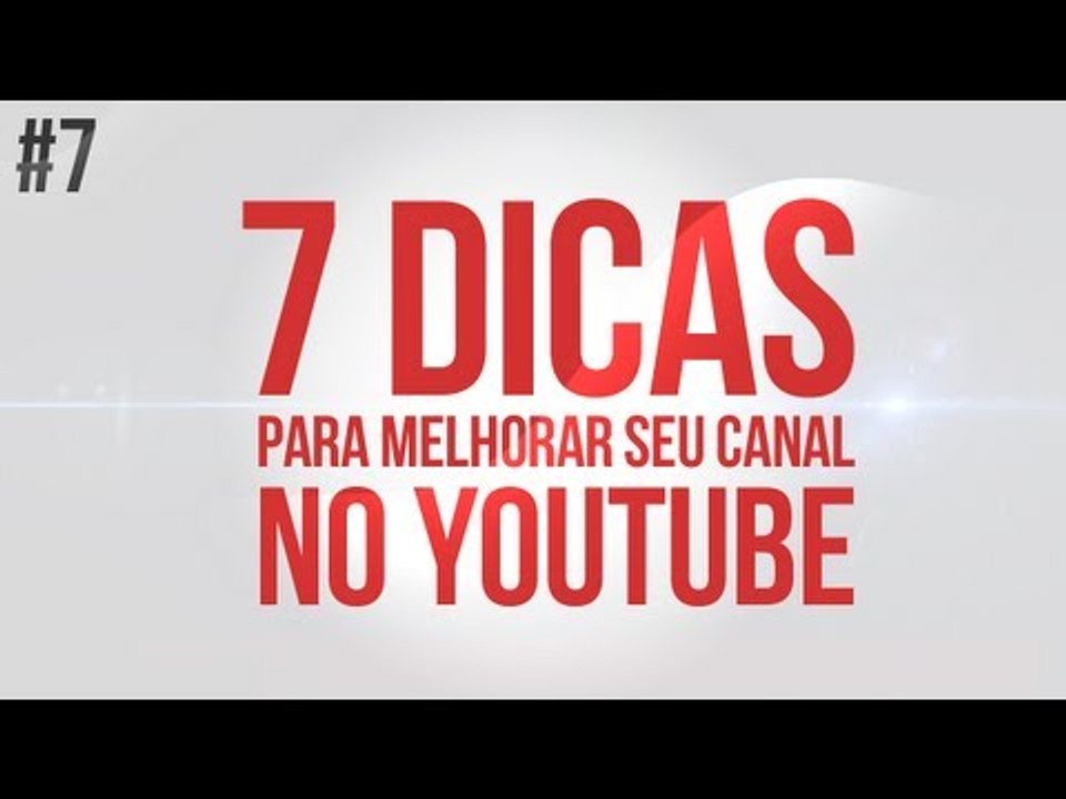 Dica #7: Conteúdo de Qualidade
