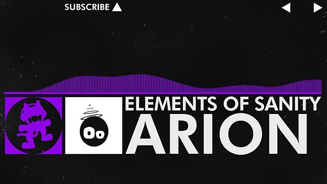 [Dubstep] - Arion - Elements of Sanity [Monstercat Release]