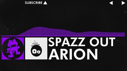 [Dubstep] - Arion - Spazz Out [Monstercat Release]