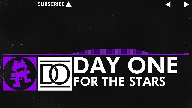 [Dubstep] - Day One - For the Stars [Monstercat FREE Release]