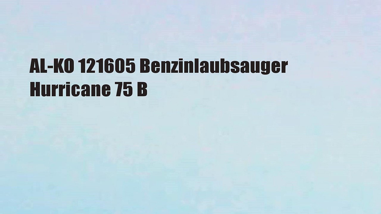 AL-KO 121605 Benzinlaubsauger Hurricane 75 B
