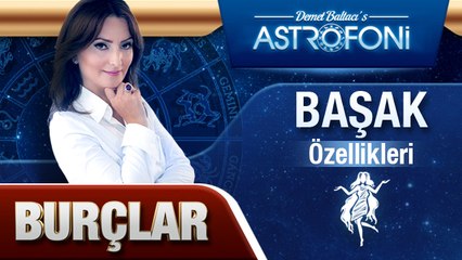 BAŞAK BURCUNUN ÖZELLİKLERİ