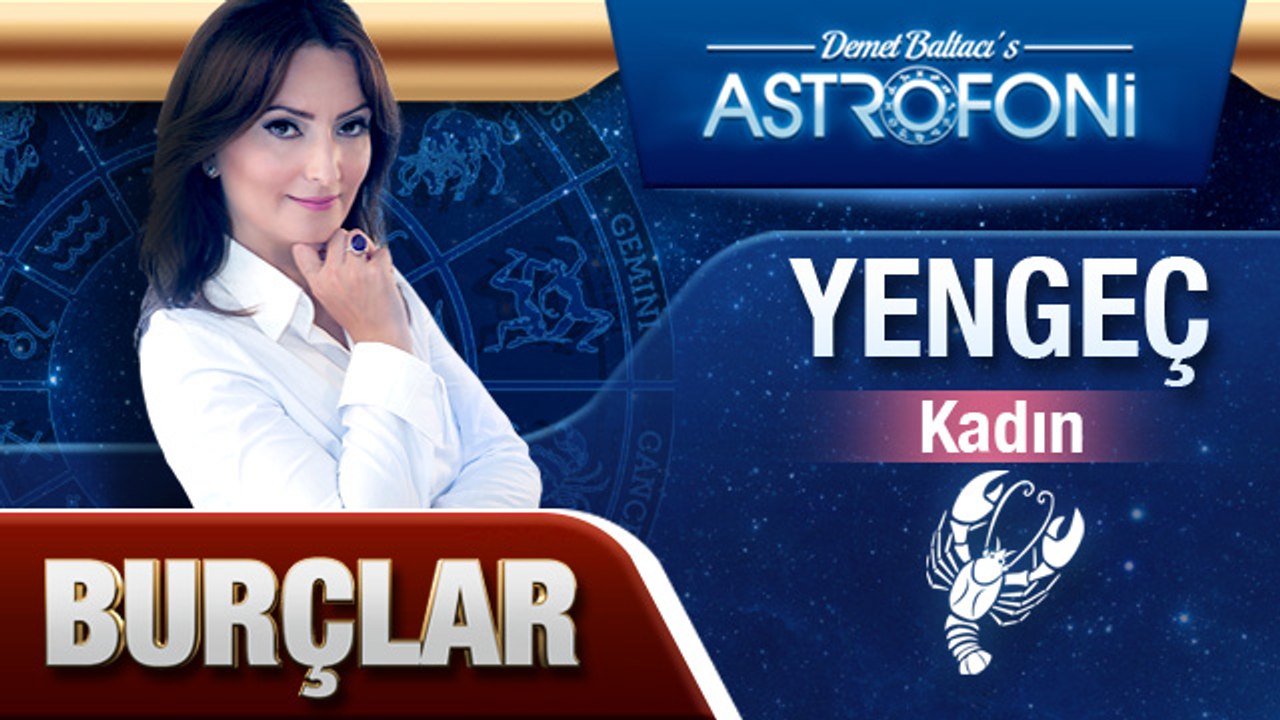 YENGEÇ BURCU KADINI
